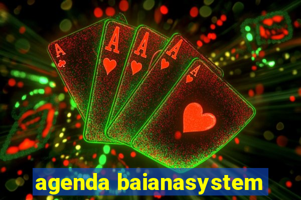 agenda baianasystem